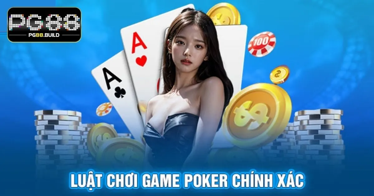 Mẹo chơi bài poker PG88 thắng lớn dễ dàng đổi đời nhanh