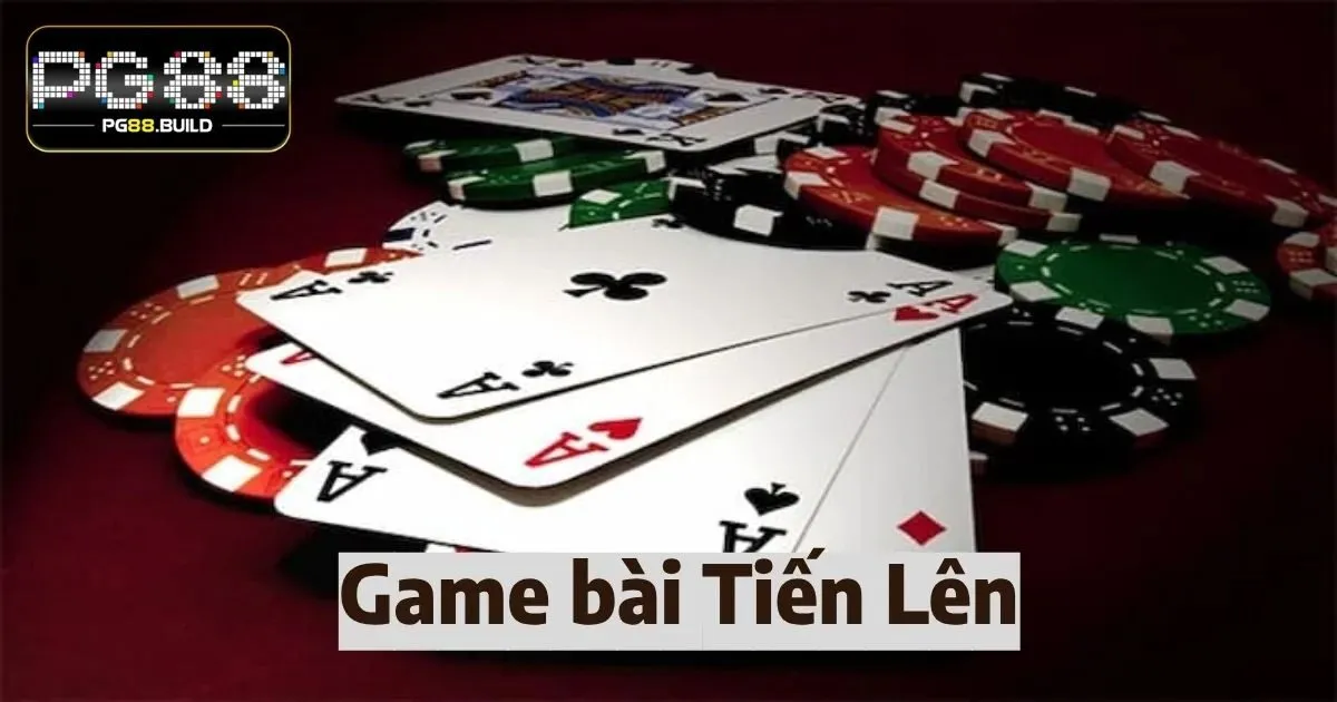 Bài tiến lên PG88 và luật chơi cơ bản