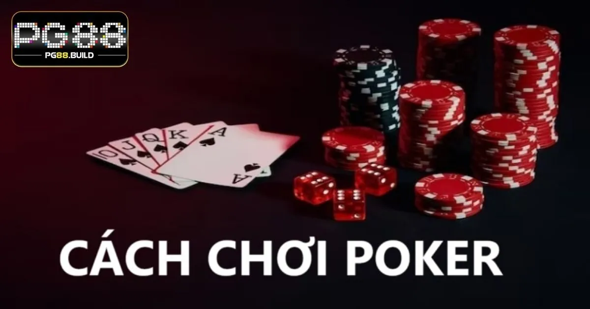 Bài Poker PG88 - Game Online Đặc Sắc Cơ Hội Thắng Dễ Dàng