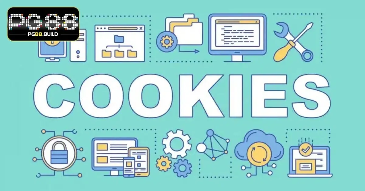 Tìm hiểu chính sách Cookie PG88
