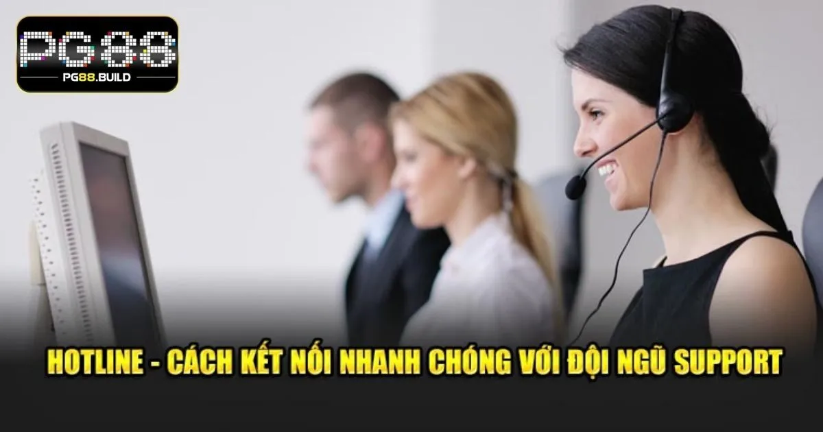 Liên hệ PG88 qua hotline