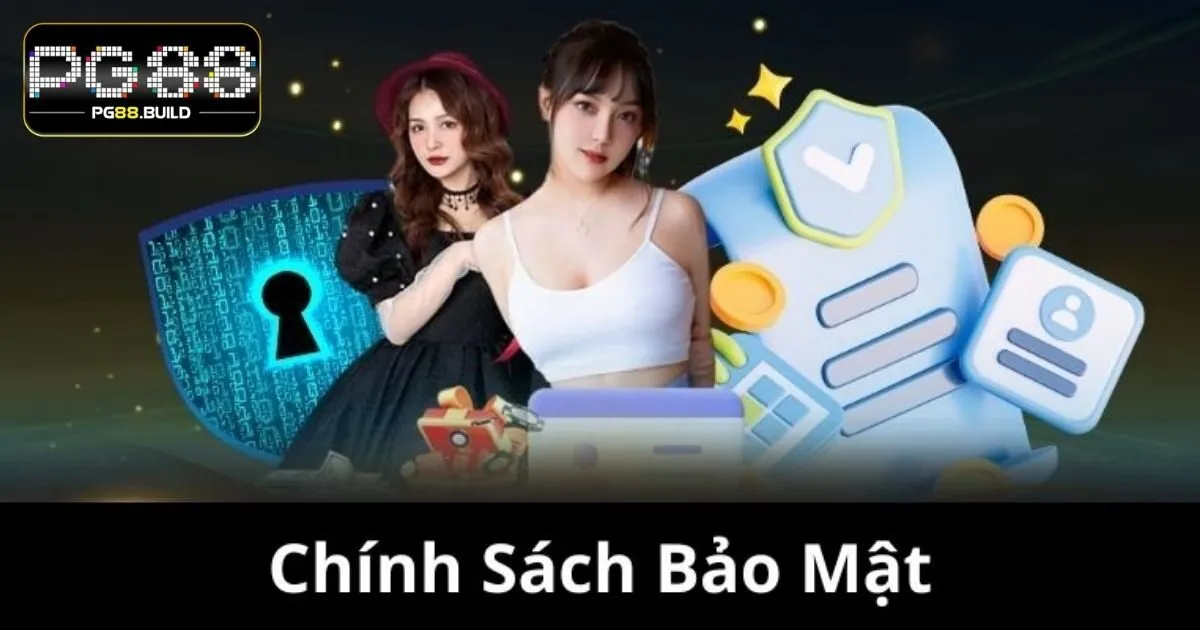 Sự cần thiết của chính sách bảo mật PG88 