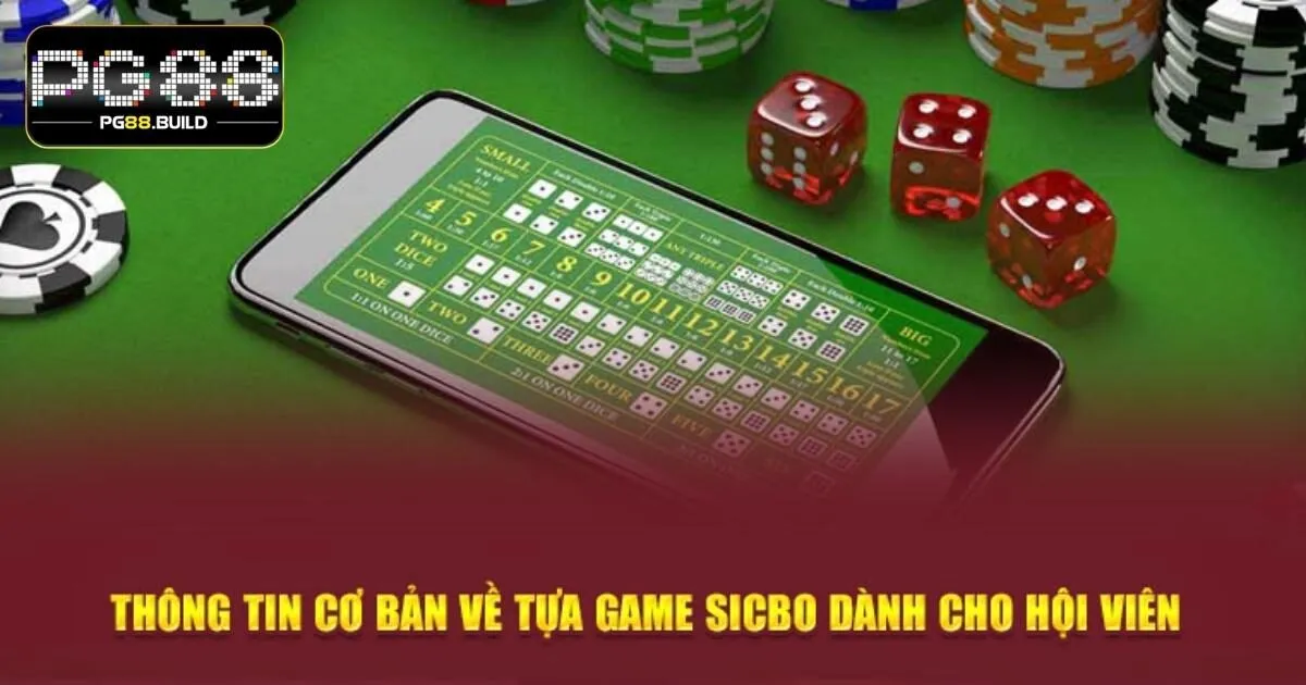 Giới thiệu sơ lược về game sicbo PG88