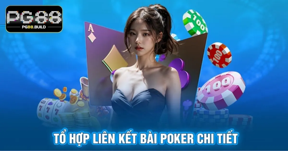 Luật chơi bài poker PG88 cơ bản newbie nắm chắc